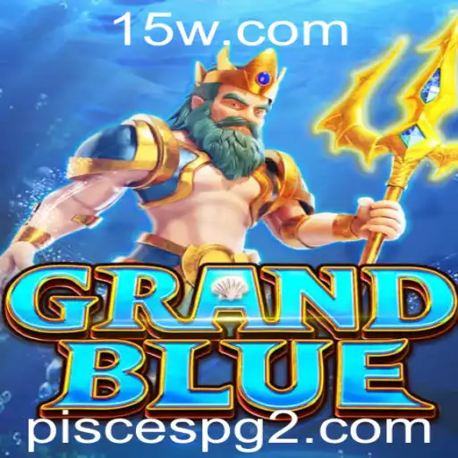 Explorando o Maravilhoso Mundo de GRANDBLUE